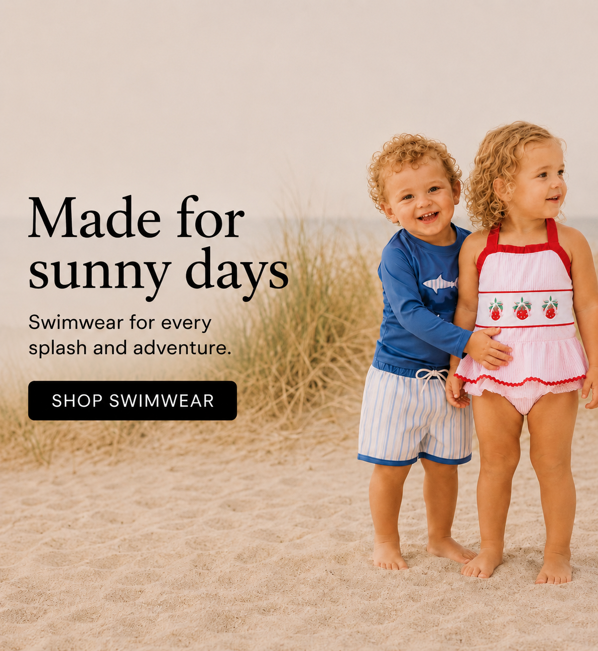 Made for sunny days